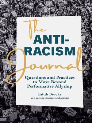 cover image of The Anti-Racism Journal: Questions and Practices to Move Beyond Performative Allyship